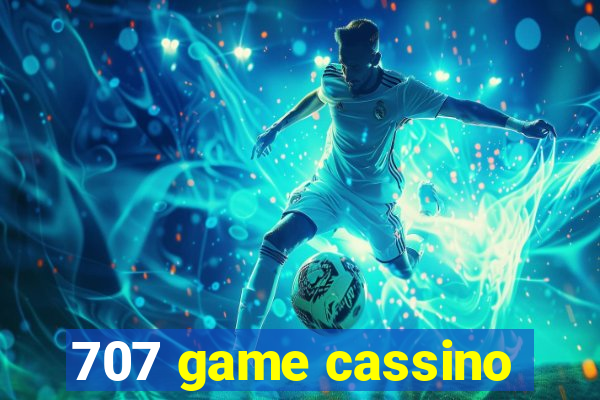 707 game cassino