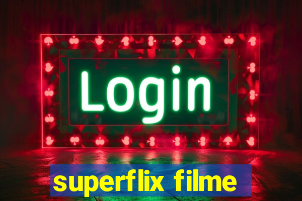 superflix filme