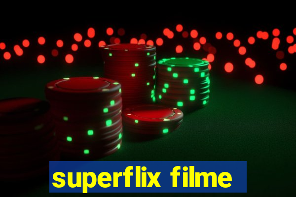 superflix filme