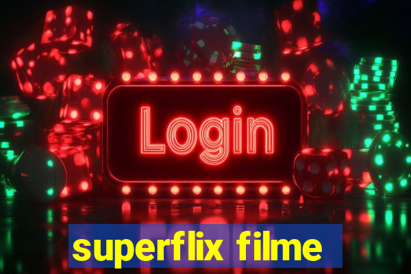 superflix filme