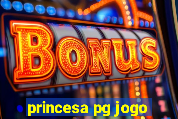 princesa pg jogo