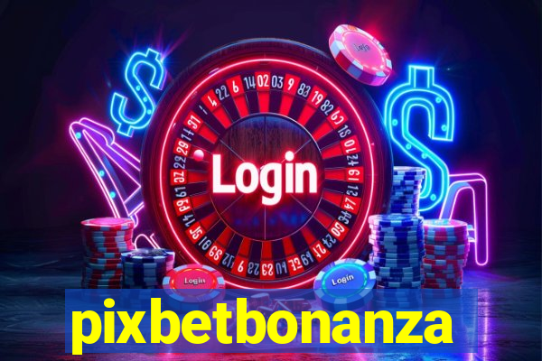 pixbetbonanza