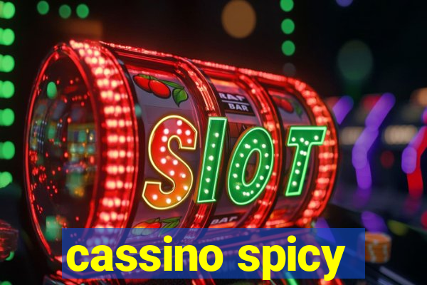 cassino spicy