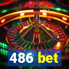 486 bet