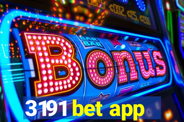 3191 bet app