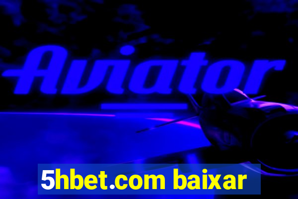 5hbet.com baixar