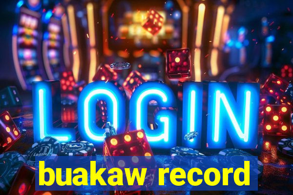 buakaw record