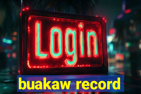 buakaw record