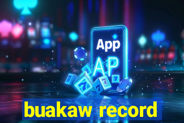 buakaw record