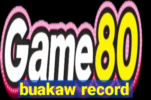 buakaw record