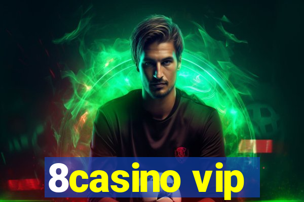 8casino vip