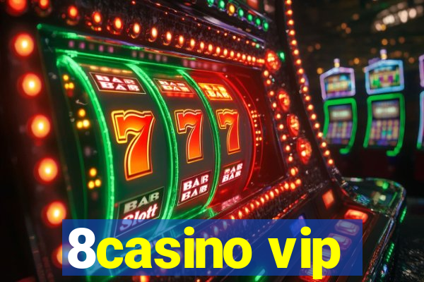 8casino vip