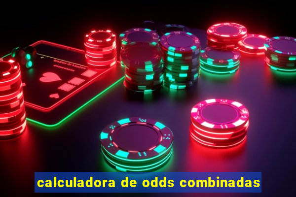 calculadora de odds combinadas