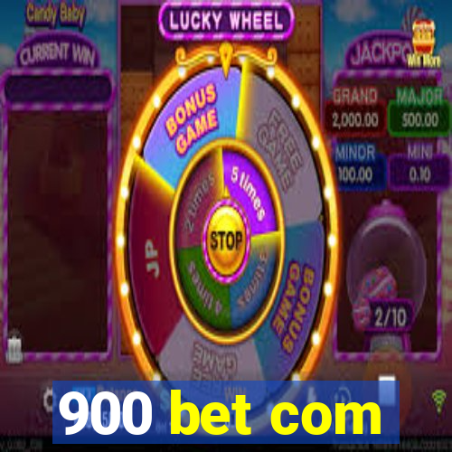 900 bet com