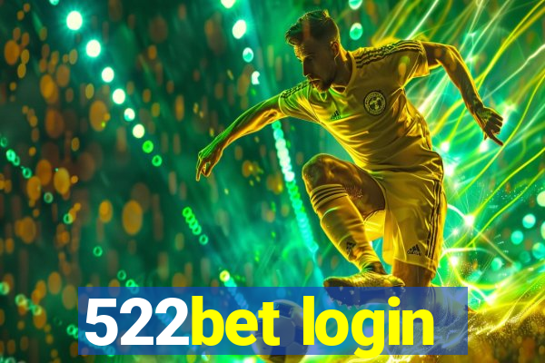 522bet login