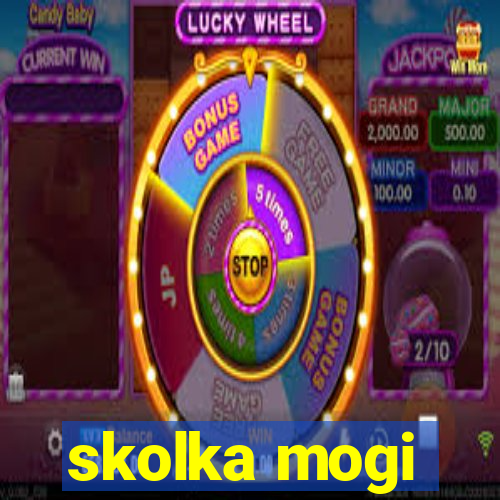 skolka mogi