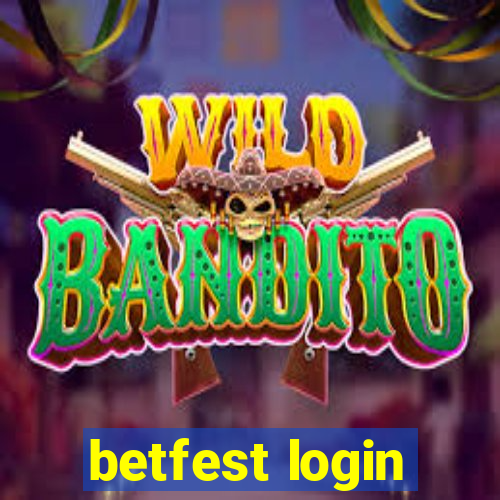 betfest login