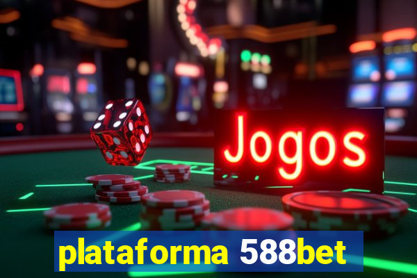 plataforma 588bet