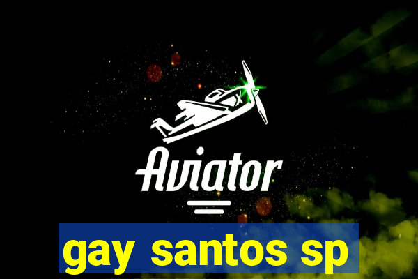 gay santos sp