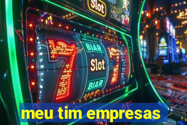 meu tim empresas