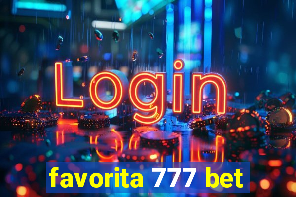 favorita 777 bet