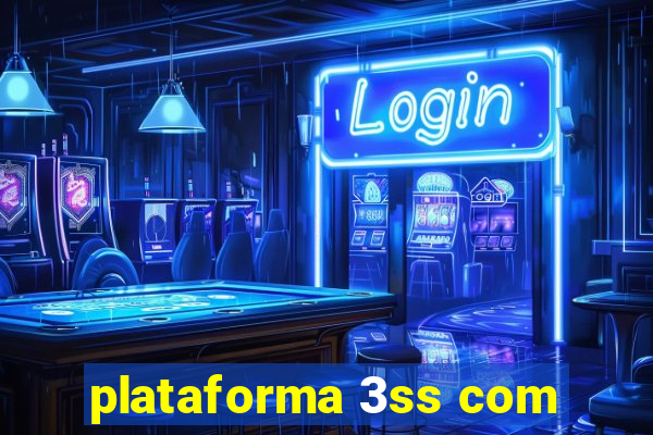 plataforma 3ss com