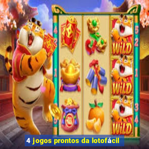 4 jogos prontos da lotofácil