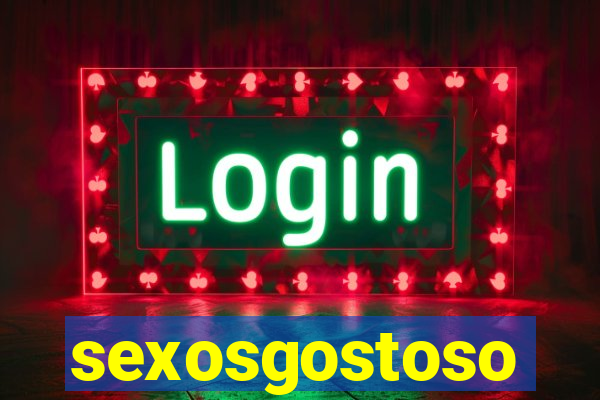 sexosgostoso