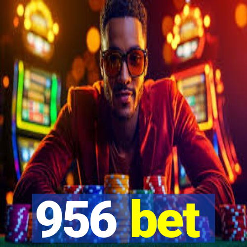 956 bet