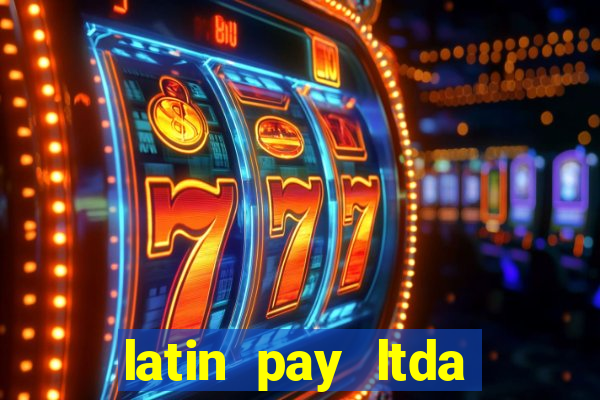 latin pay ltda jogos online