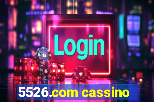 5526.com cassino