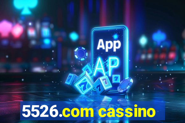 5526.com cassino