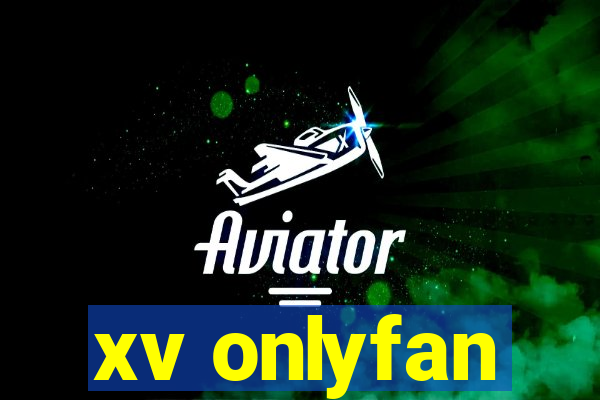 xv onlyfan