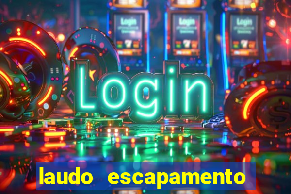 laudo escapamento fortuna pdf