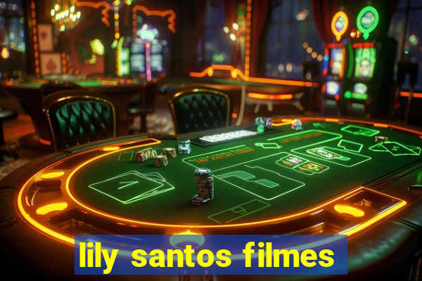 lily santos filmes