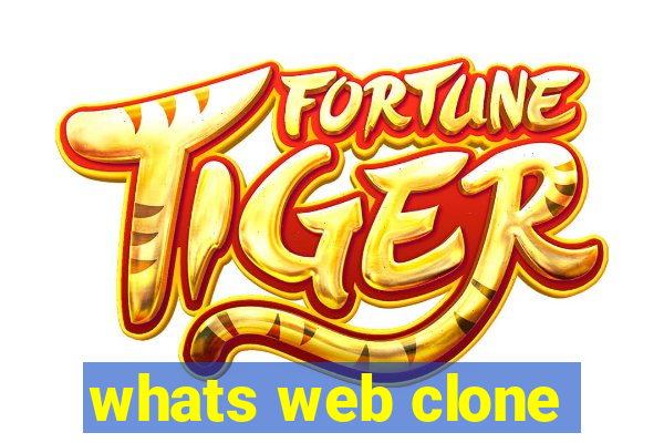 whats web clone