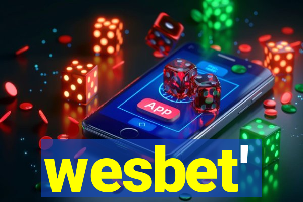 wesbet'