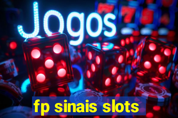 fp sinais slots