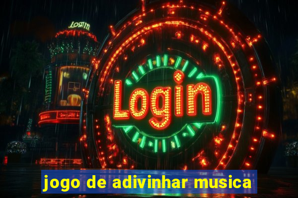 jogo de adivinhar musica