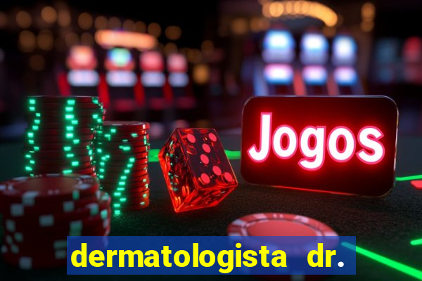 dermatologista dr. jorge tadeu lopes santos - sp