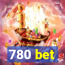 780 bet