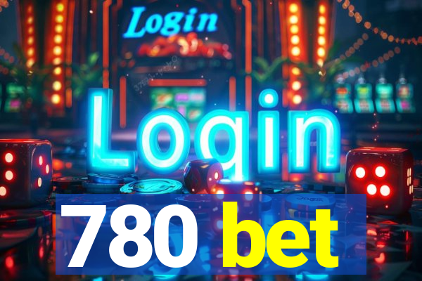 780 bet