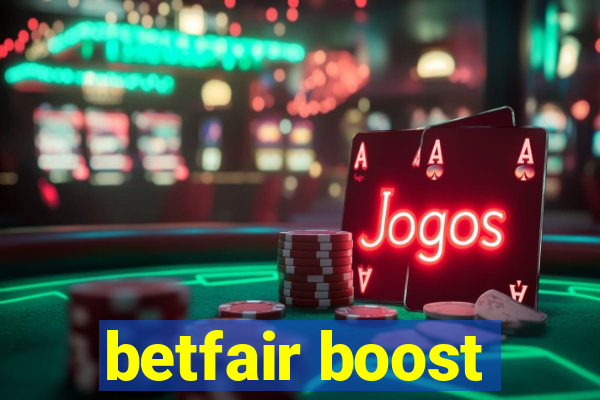 betfair boost