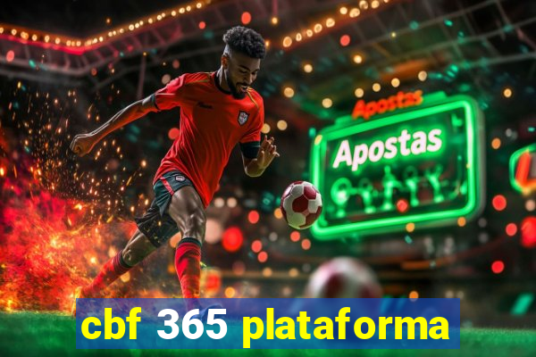 cbf 365 plataforma