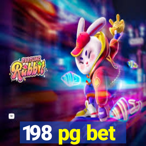 198 pg bet