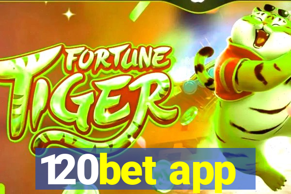 120bet app