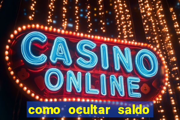 como ocultar saldo na betfair