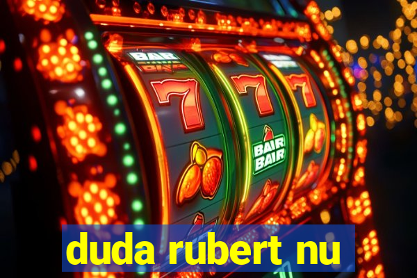 duda rubert nu