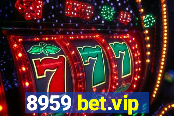 8959 bet.vip