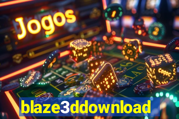 blaze3ddownload